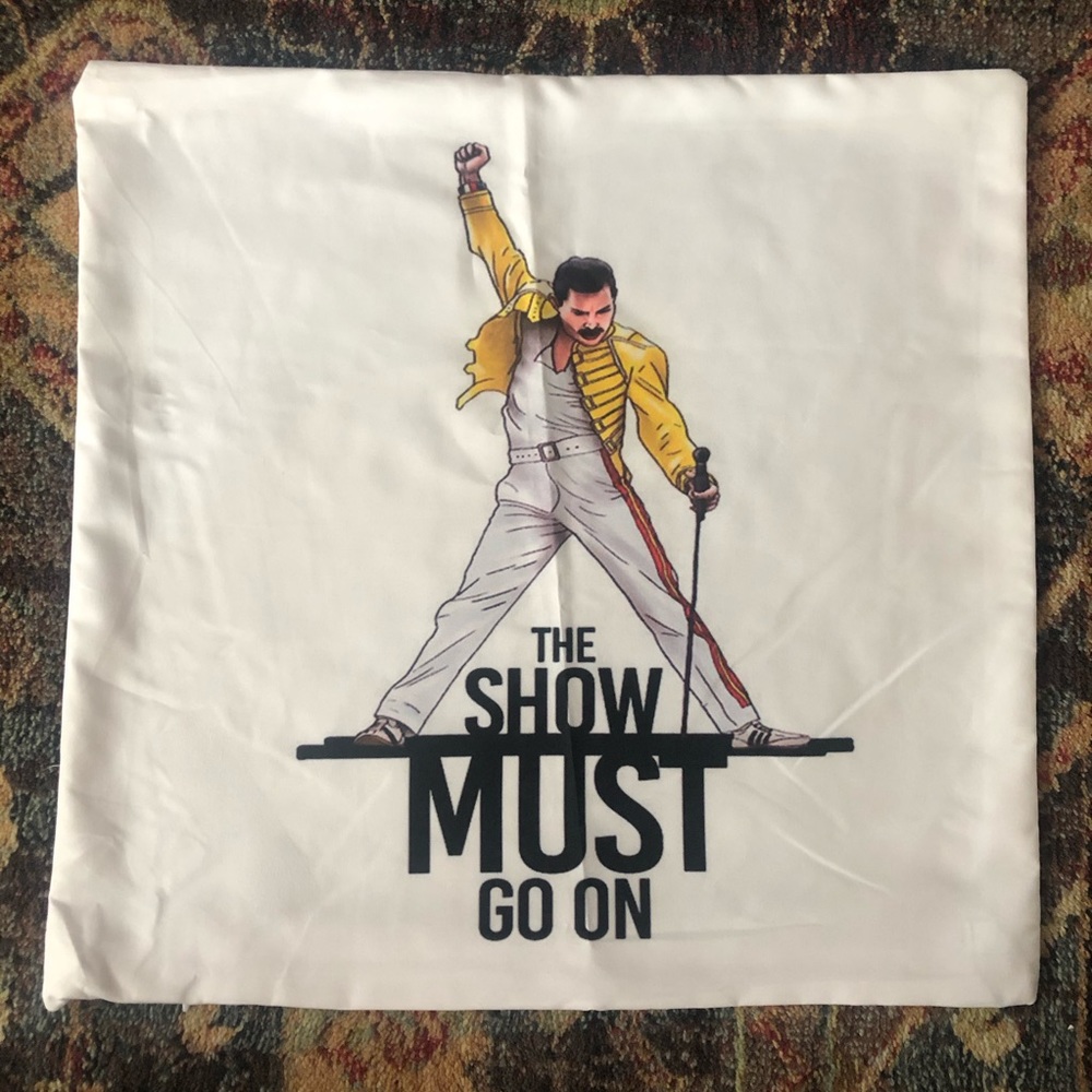 The Show Must Go On! Freddie Mercury pillowcase